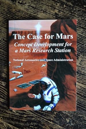 The Case for Mars - Concept Development for a Mars Research Station