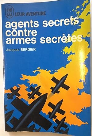 Agents secrets contre armes secrètes