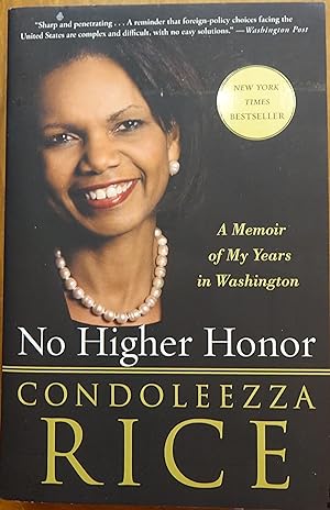 Imagen del vendedor de No Higher Honor: A Memoir of My Years in Washington a la venta por Faith In Print