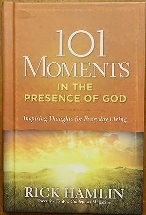 Bild des Verkufers fr 101 Moments in the Presence of God: Inspiring Thoughts for Everyday Living zum Verkauf von Faith In Print