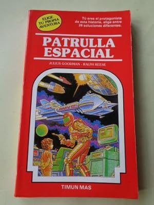 Seller image for Patrulla espacial. Elige tu propia aventura, n 25 for sale by GALLAECIA LIBROS