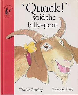 Seller image for Quack!' Said the Billy-Goat for sale by timkcbooks (Member of Booksellers Association)