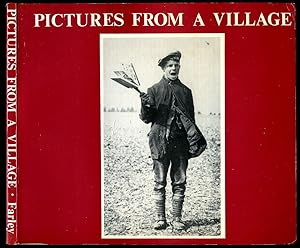 Seller image for Pictures From a Village | Castle Acre, Swaffham (Bygones Books Series) for sale by Little Stour Books PBFA Member