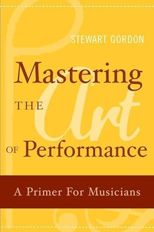 Imagen del vendedor de Mastering the Art of Performance a la venta por moluna