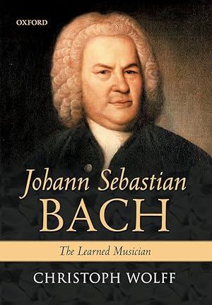 Imagen del vendedor de Johann Sebastian Bach The Learned Musician a la venta por moluna