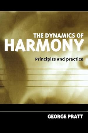 Immagine del venditore per The Dynamics of Harmony Principles and Practice venduto da moluna