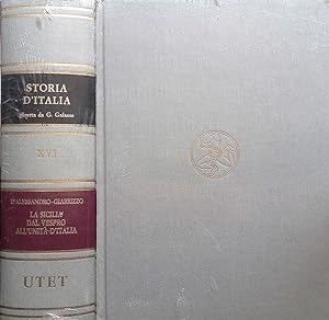 Storia d'Italia. Vol XVI. La Sicilia dal Vespro all'Unita d'Italia