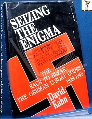 Seller image for Seizing the Enigma: The Race to Break the German U-boat Codes, 1939-1943 for sale by BookLovers of Bath