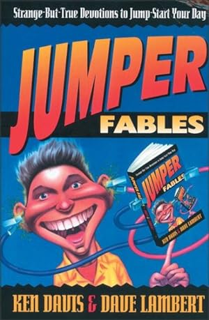 Seller image for Jumper Fables : Strange-But-True Devotions to Jump-Start Your Day for sale by GreatBookPrices