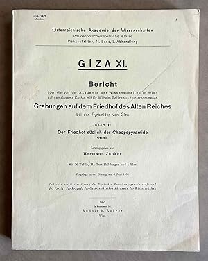 Image du vendeur pour Giza. Band. XI: Der Friedhof sdlich der Cheopspyramide. Ostteil. Bericht ber die von der Akademie der Wissenschaften in Wien.unternommenen Grabungen auf dem Friedhof des Alten Reiches bei den Pyramiden von Gza mis en vente par Meretseger Books