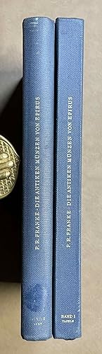 Die Antiken Münzen von Epirus. Band I: Poleis, Stämme und Epirotischer Bund Bis 27 v. Chr. Katalo...