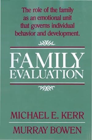 Immagine del venditore per Family Evaluation : An Approach Based on Bowen Theory venduto da GreatBookPrices