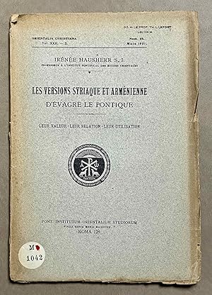 Les versions syriaque et arménienne d'Evagre le Pontique. Leur valeur - Leur relation - Leur util...