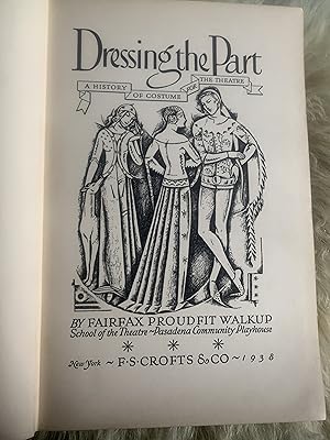 Seller image for Dressing The Part: A History Of Costume For The Theater for sale by Wentworth Books