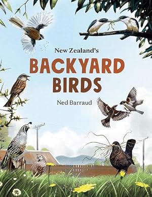 Seller image for New Zealand's Backyard Birds PB (Paperback) for sale by Grand Eagle Retail