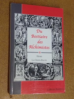Bild des Verkufers fr Du Bestiaire des Alchimistes zum Verkauf von The Petersfield Bookshop, ABA, ILAB