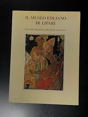 Il museo eoliano di Lipari. Oreste Ragusi Editore 1984.