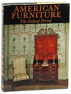 American Furniture: The Federal Perioid in the Henry Francis du Pont Winterthur Museum