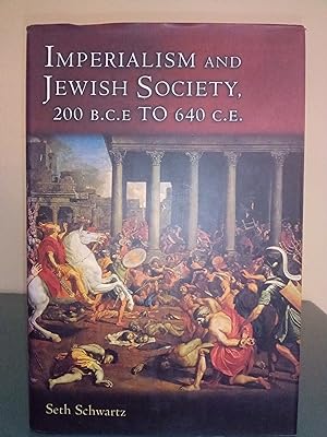 Immagine del venditore per Imperialism and Jewish Society 200 B.C.E. to 640 C.E. venduto da Library of Religious Thought