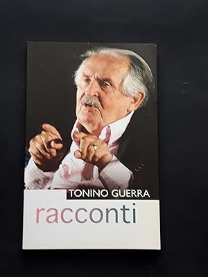 Seller image for Guerra Tonino, Racconti, Poligrafici Editoriale, 2012 - I for sale by Amarcord libri