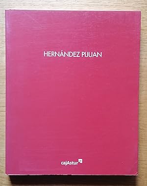 Hernández Pijuan, 1987-1999. (Exposición en el Palacio Revillagigedo, Gijón. Del 3 de diciembre 1...