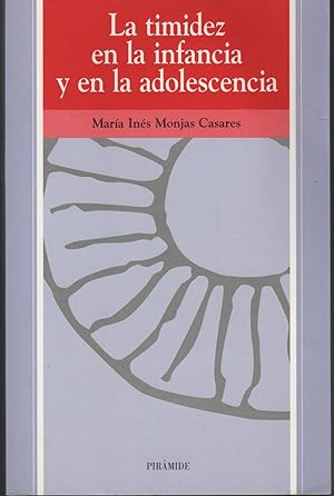 Imagen del vendedor de LA TIMIDEZ EN LA INFANCIA Y EN LA ADOLESCENCIA a la venta por Librera Hijazo