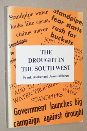 Seller image for The Drought in the South West: the inside story for sale by Nigel Smith Books