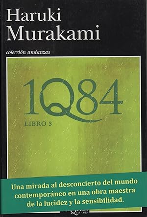 Imagen del vendedor de 1Q84 LIBROS 1, 2 y LIBRO 3 Col. ANDANZAS. OBRA COMPLETA a la venta por Librera Hijazo