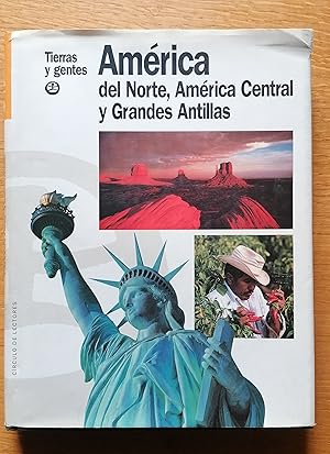 AMÉRICA DEL NORTE, AMÉRICA CENTRAL Y GRANDES ANTILLAS