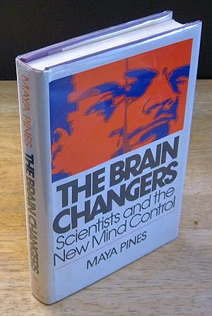 Seller image for The Brain Changers: Scientists and the New Mind Control for sale by The BiblioFile