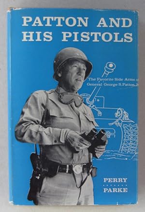 Imagen del vendedor de Patton and Pistols a la venta por Midway Book Store (ABAA)