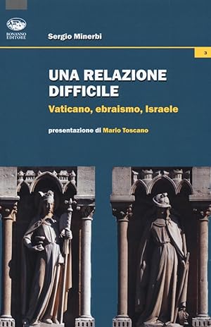 Seller image for Una relazione difficile. Vaticano, Ebraismo, Israele for sale by Libro Co. Italia Srl
