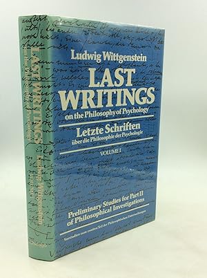 Immagine del venditore per LAST WRITINGS ON THE PHILOSOPHY OF PSYCHOLOGY, Volume I: Preliminary Studies for Part II of Philosophical Investigations venduto da Kubik Fine Books Ltd., ABAA