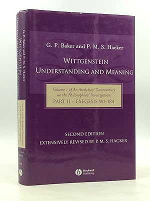 Seller image for WITTGENSTEIN: UNDERSTANDING AND MEANING, Part II: Exegesis 1-184 for sale by Kubik Fine Books Ltd., ABAA