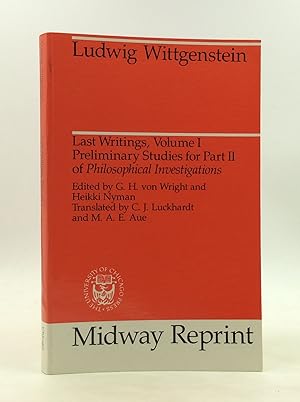 Immagine del venditore per LAST WRITINGS ON THE PHILOSOPHY OF PSYCHOLOGY, Volume I: Preliminary Studies for Part II of Philosophical Investigations venduto da Kubik Fine Books Ltd., ABAA