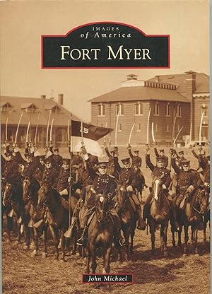 Seller image for Fort Myer; Images of America series for sale by Waysidebooks