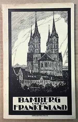 Bamberg und das Frankenland.