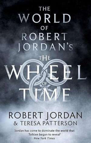 Seller image for The World of Robert Jordan's The Wheel of Time for sale by BuchWeltWeit Ludwig Meier e.K.