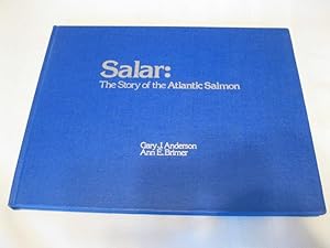 Salar: The Story of the Atlantic Salmon