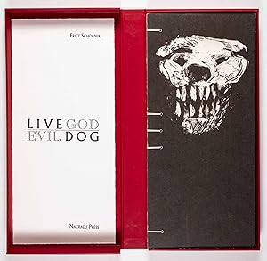Live Dog / Evil God [SIGNED LIMITED EDITION. ONE OF 50 COPIES WITH ORIGINAL SUITE OF TEN SIGNED K...