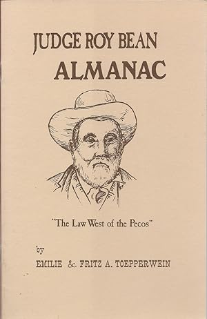 Seller image for Judge Roy Bean Almanac "The Law West of the Pecos" for sale by First Class Used Books