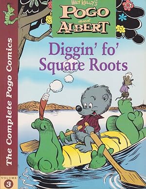 Image du vendeur pour Pogo and Albert, Vol 3, Diggin' fo' Square Roots mis en vente par Heights Catalogues, Books, Comics