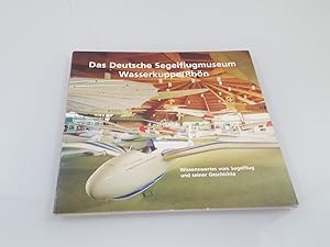 Bild des Verkufers fr Das Deutsche Segelflugmuseum auf der Wasserkuppe. zum Verkauf von SIGA eG