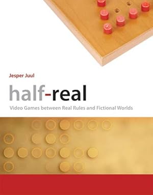 Seller image for Half-Real : Video Games Between Real Rules and Fictional Worlds for sale by GreatBookPricesUK