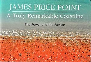 Seller image for James Price Point - A Truly Remarkable Coastline: The Power and Passion for sale by Goulds Book Arcade, Sydney