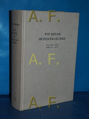 Seller image for Die Juden in Deutschland : ein Almanach 1951 / 52, 5712 // 1958 / 59, 5719, ein Almanach for sale by Antiquarische Fundgrube e.U.