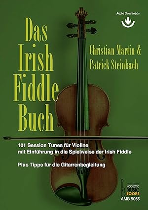 Bild des Verkufers fr Das Irish Fiddle Buch. 101 Session Tunes fr Violine. zum Verkauf von moluna