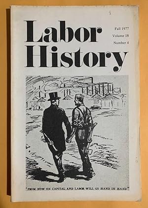 Immagine del venditore per Labor History: Volume 18, Number 4, Fall 1977 venduto da Exchange Value Books