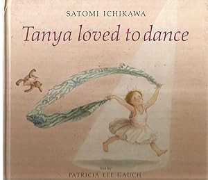 Seller image for Tanya Loved to Dance for sale by Turn The Page Books