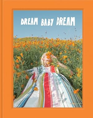 Seller image for Dream Baby Dream for sale by GreatBookPricesUK